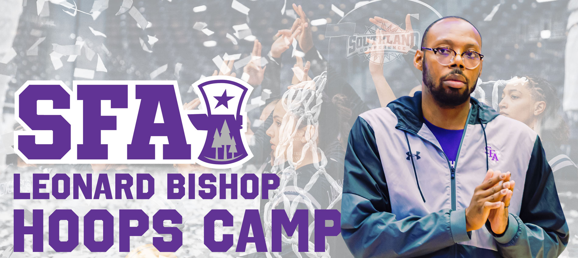Leonard Ladyjack Hoops Camp Stephen F. Austin State University